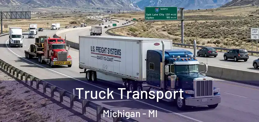 Truck Transport Michigan - MI